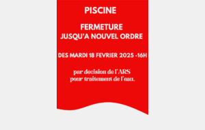 FERMETURE PISCINE CE MARDI 18 FÉVRIER 